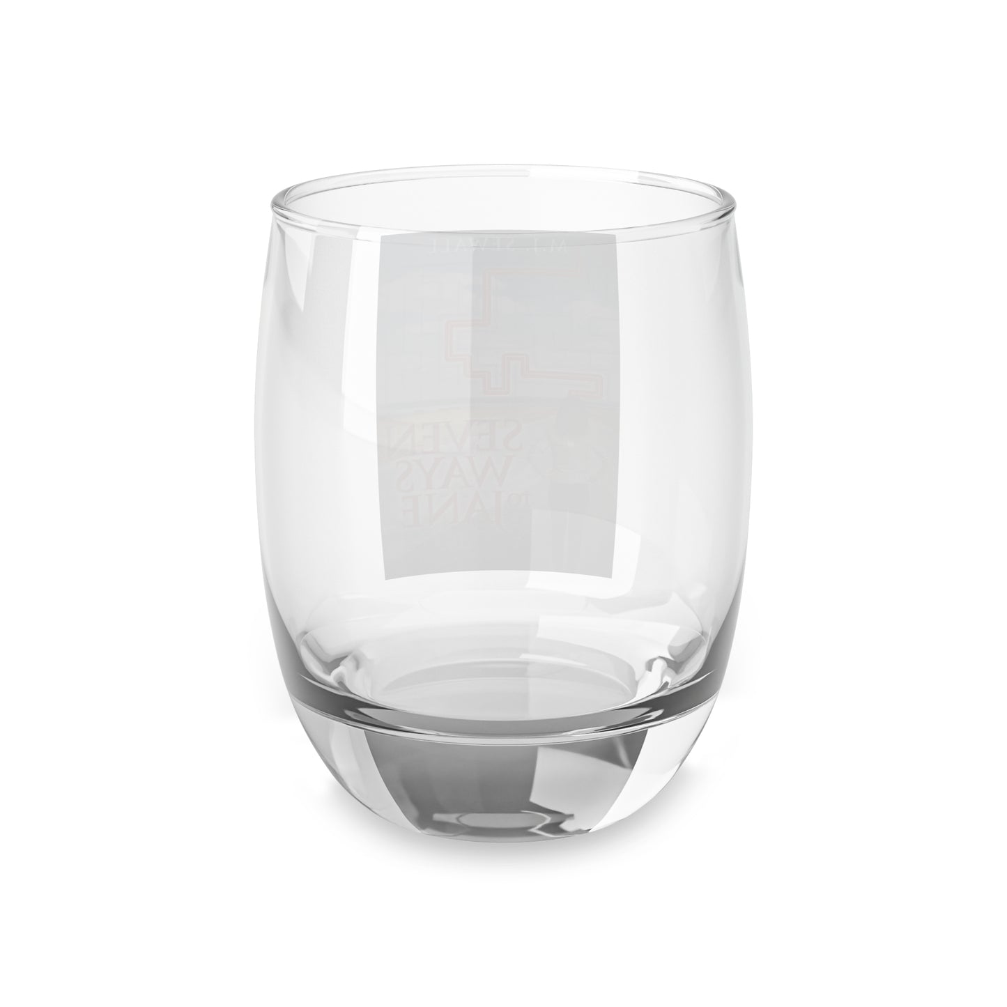 Seven Ways To Jane - Whiskey Glass