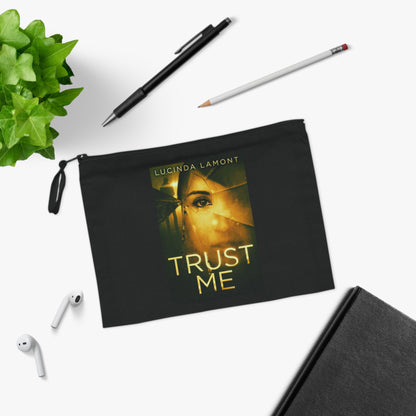 Trust Me - Pencil Case