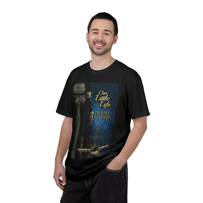 Our Little Life - Unisex T-Shirt