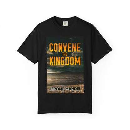 Convene The Kingdom - Unisex T-Shirt