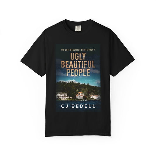 Ugly Beautiful People - Unisex T-Shirt