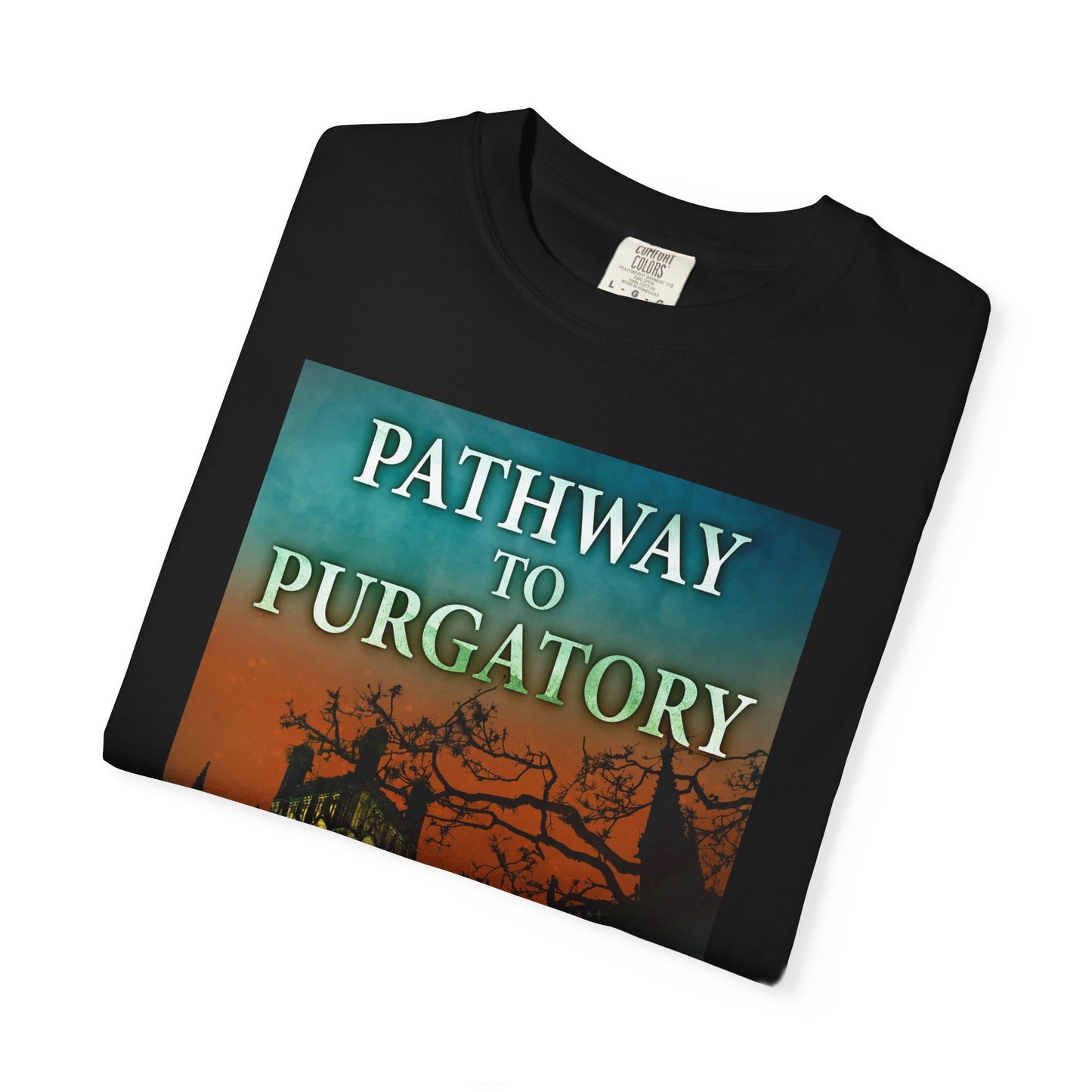 Pathway to Purgatory - Unisex T-Shirt