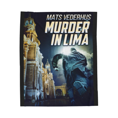 Murder In Lima - Velveteen Plush Blanket