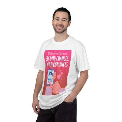 Second Chances, Wild Romances - Unisex T-Shirt