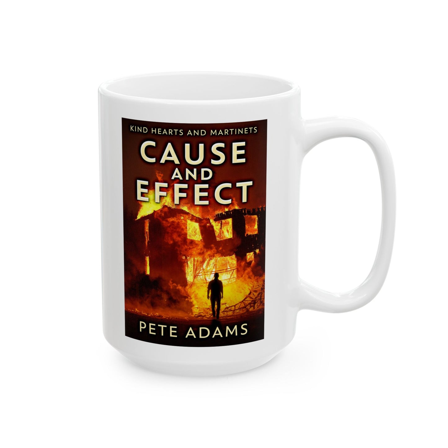 Cause And Effect - White Coffee Mug