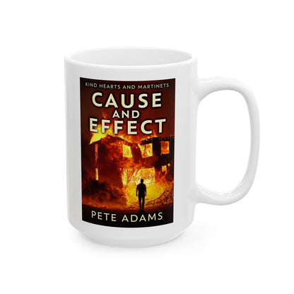 Cause And Effect - White Coffee Mug