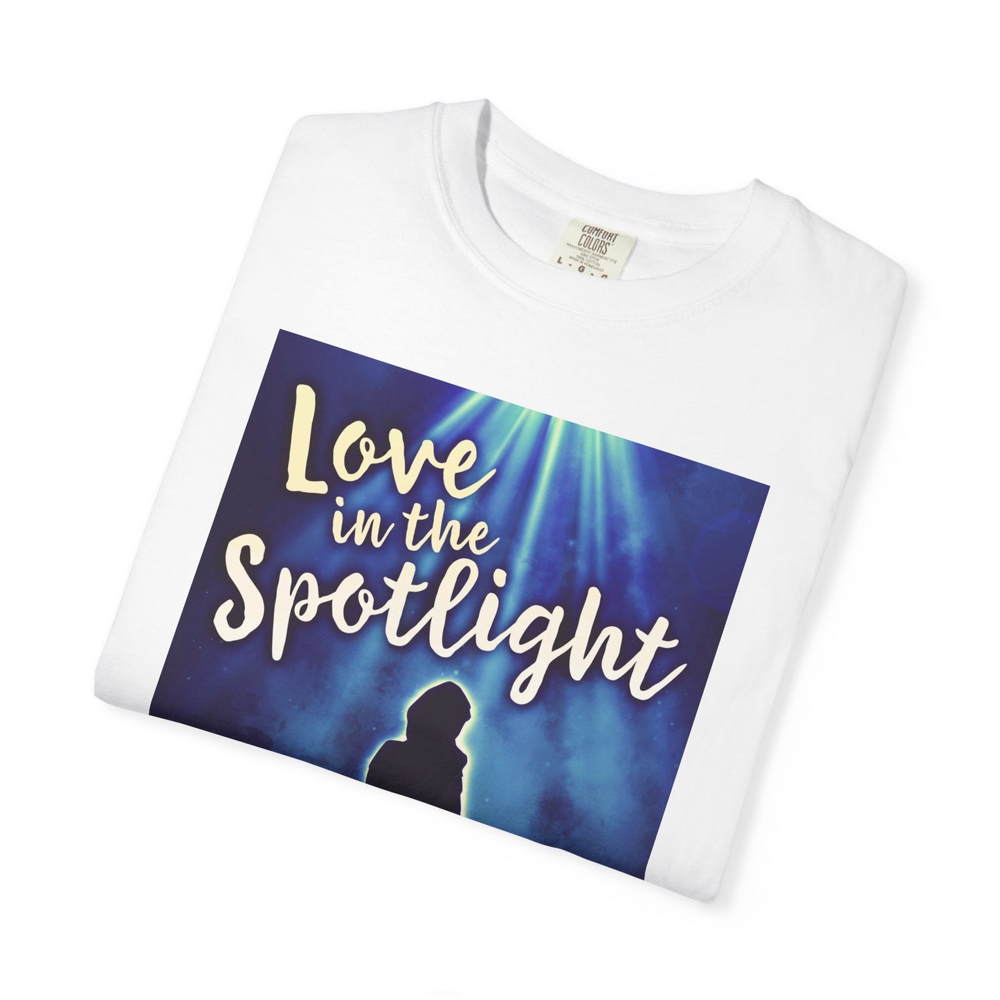 Love In The Spotlight - Unisex T-Shirt