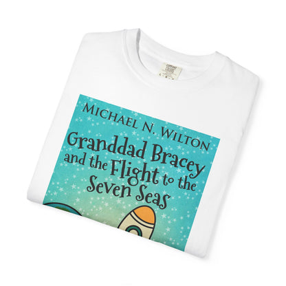 Granddad Bracey And The Flight To The Seven Seas - Unisex T-Shirt