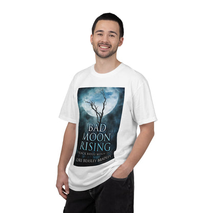 Bad Moon Rising - Unisex T-Shirt