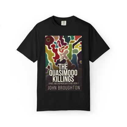 The Quasimodo Killings - Unisex T-Shirt