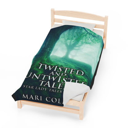 Twisted And Untwisted Tales - Velveteen Plush Blanket