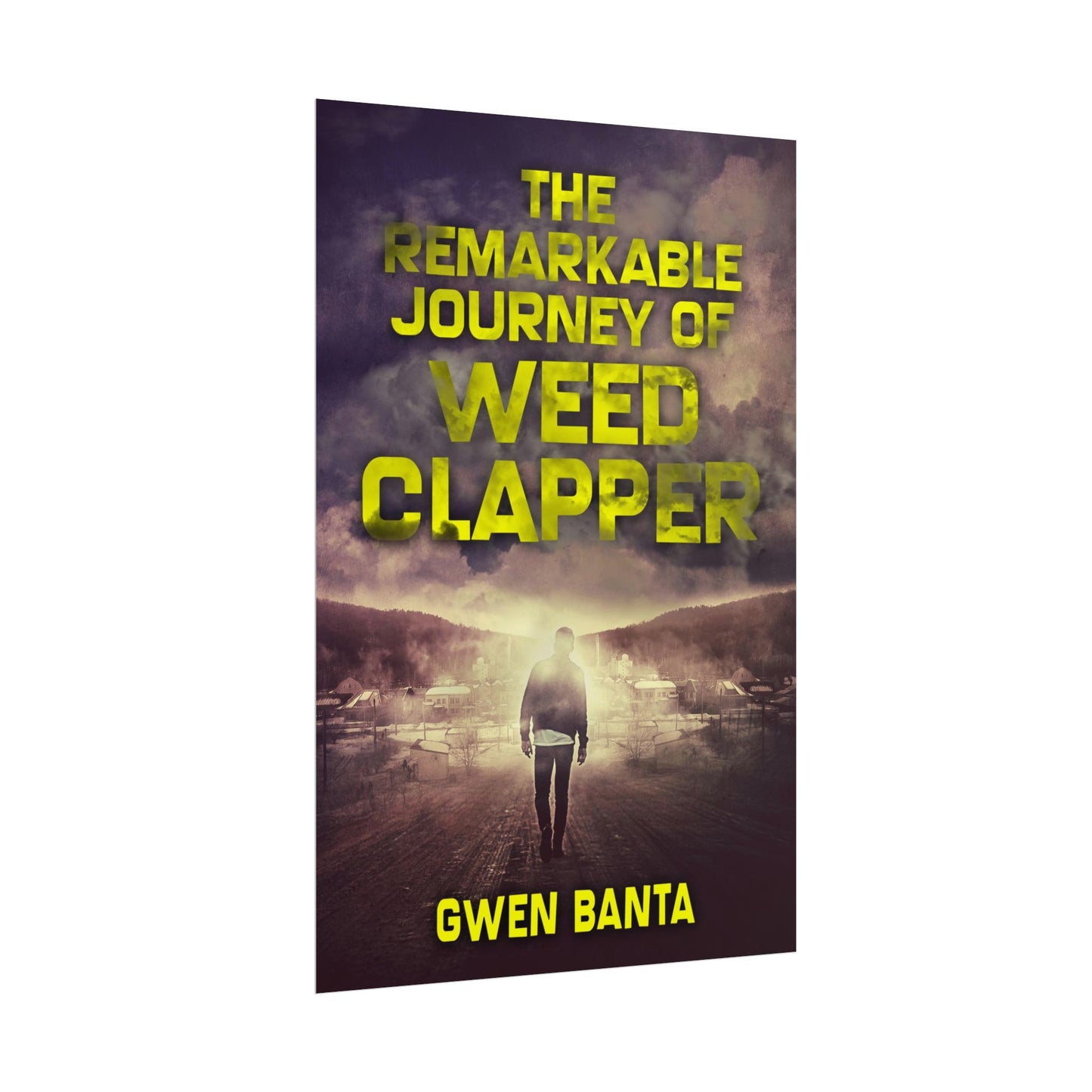 The Remarkable Journey Of Weed Clapper - Poster