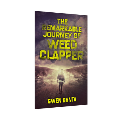 The Remarkable Journey Of Weed Clapper - Poster