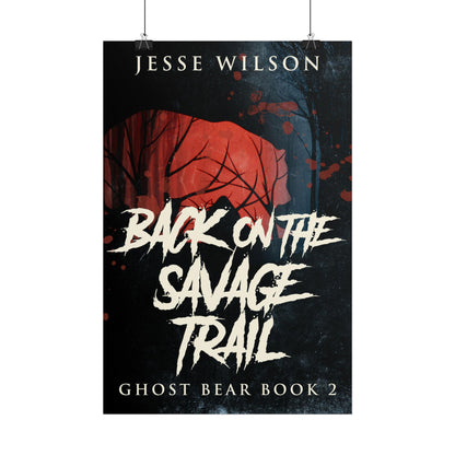 Back On The Savage Trail - Poster
