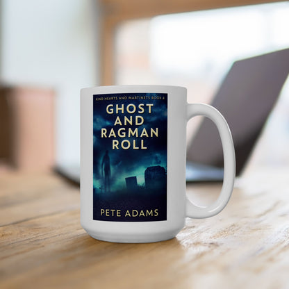 Ghost And Ragman Roll - White Coffee Mug
