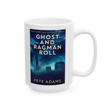 Ghost And Ragman Roll - White Coffee Mug