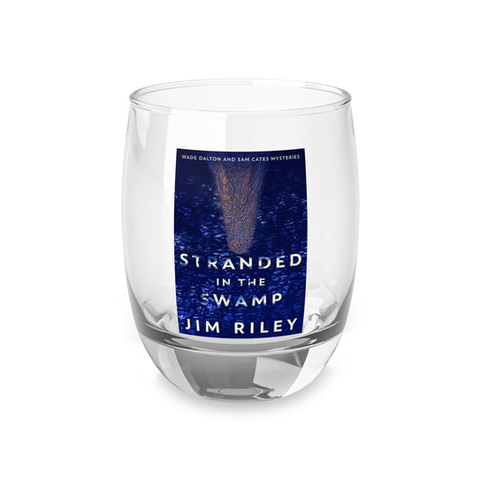 Stranded In The Swamp - Whiskey Glass
