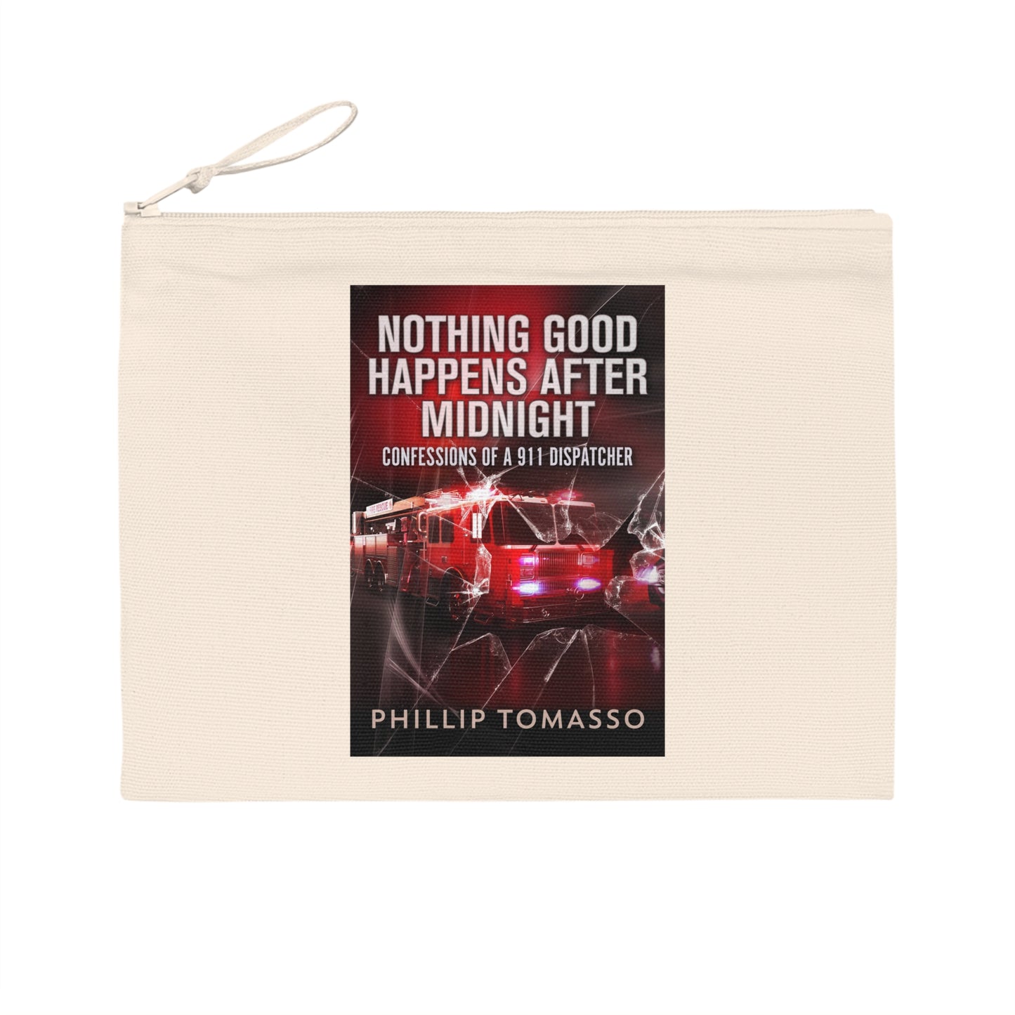 Nothing Good Happens After Midnight - Pencil Case