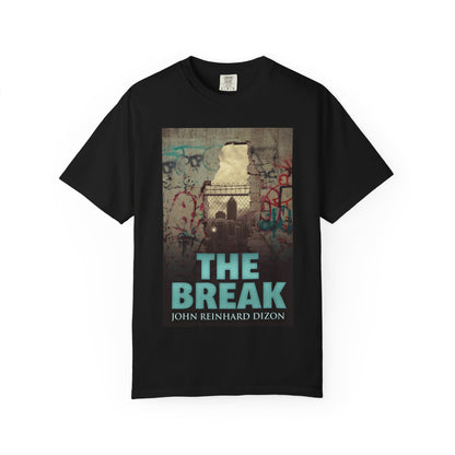 The Break - Unisex T-Shirt