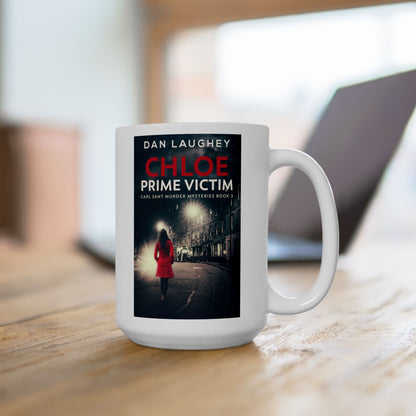 Chloe - Prime Victim - White Coffee Mug