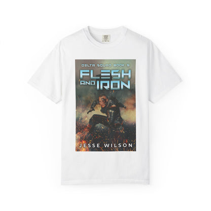 Flesh And Iron - Unisex T-Shirt