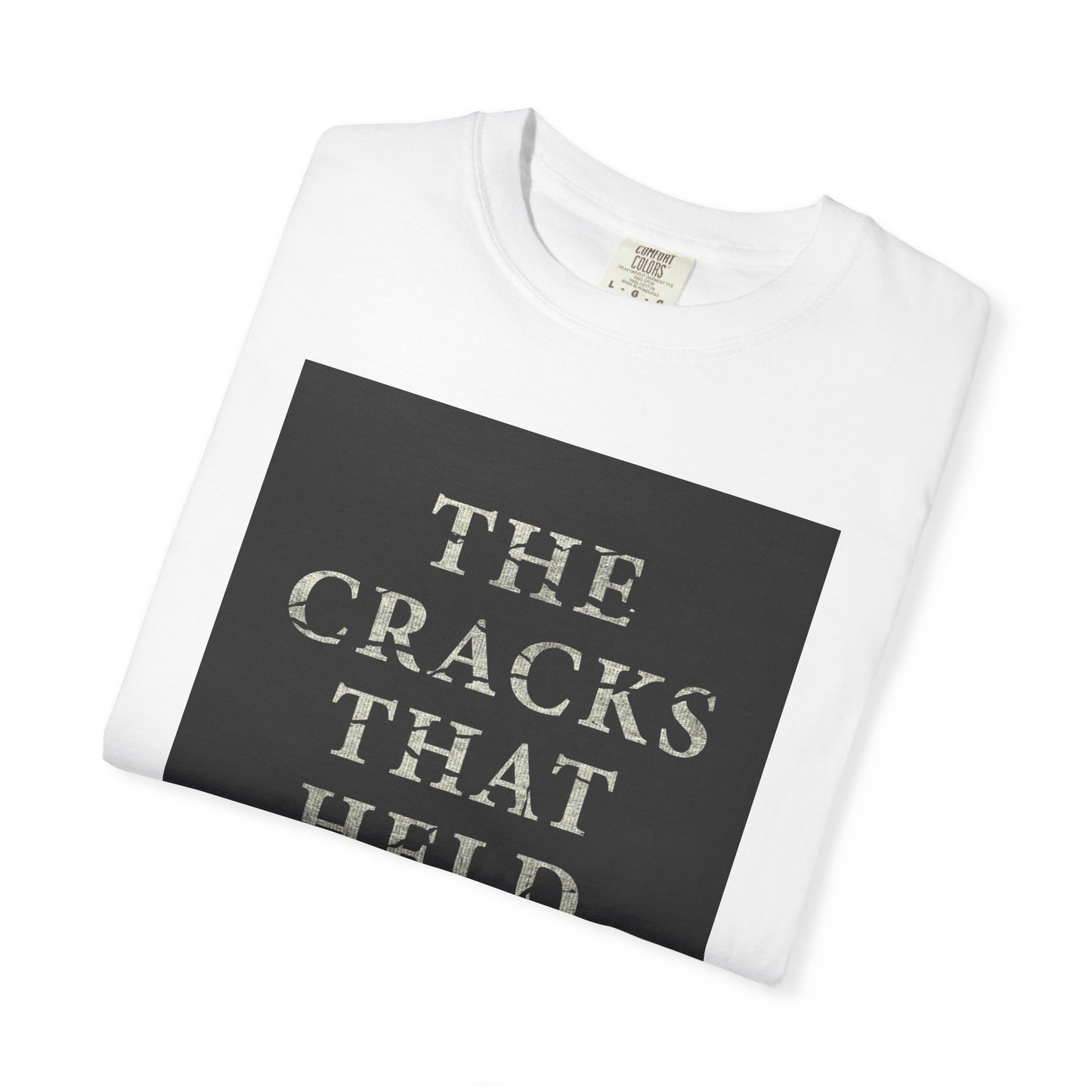 The Cracks That Held - Unisex T-Shirt
