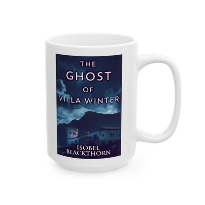The Ghost Of Villa Winter - White Coffee Mug