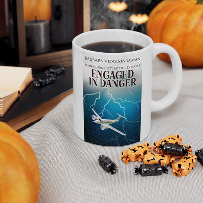 Engaged In Danger - White Coffee Mug
