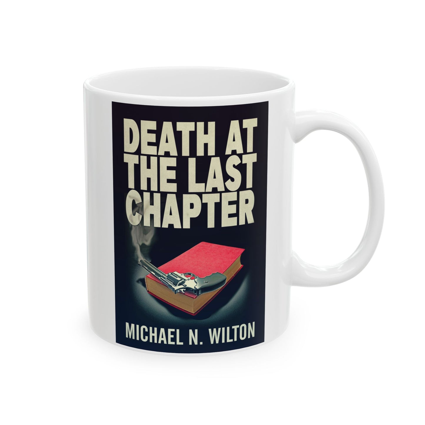 Death At The Last Chapter - White Coffee Mug