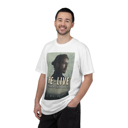 Re-live - Unisex T-Shirt