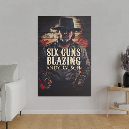 Six-Guns Blazing - Canvas