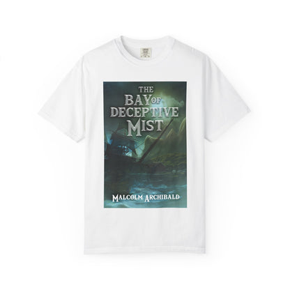 The Bay of Deceptive Mist - Unisex T-Shirt