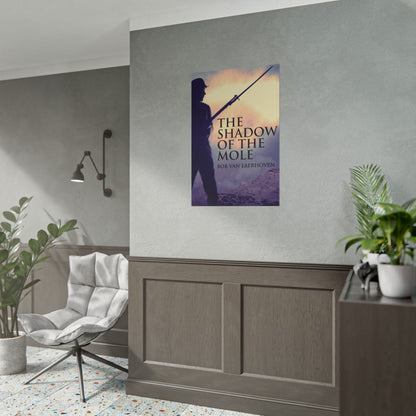 The Shadow Of The Mole - Poster