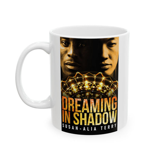 Dreaming In Shadow - White Coffee Mug