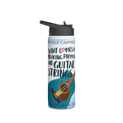 What Comes of Breaking Promises and Guitar Strings - Stainless Steel Water Bottle