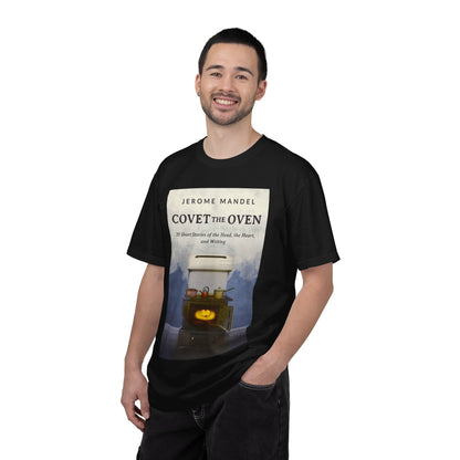 Covet The Oven - Unisex T-Shirt