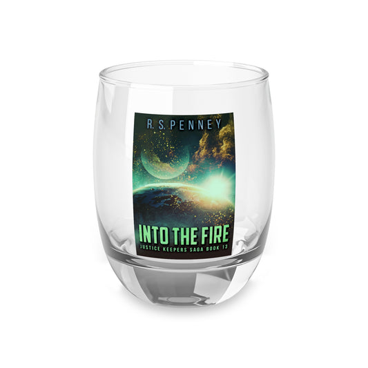 Into The Fire - Whiskey Glass