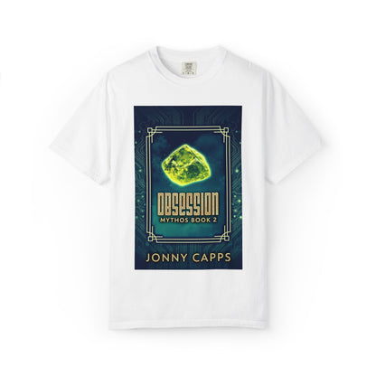 Obsession - Unisex T-Shirt