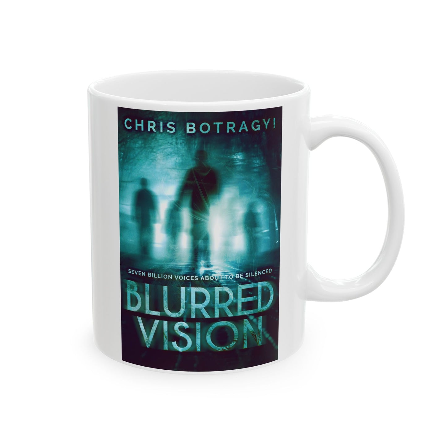 Blurred Vision - White Coffee Mug