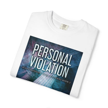 Personal Violation - Unisex T-Shirt