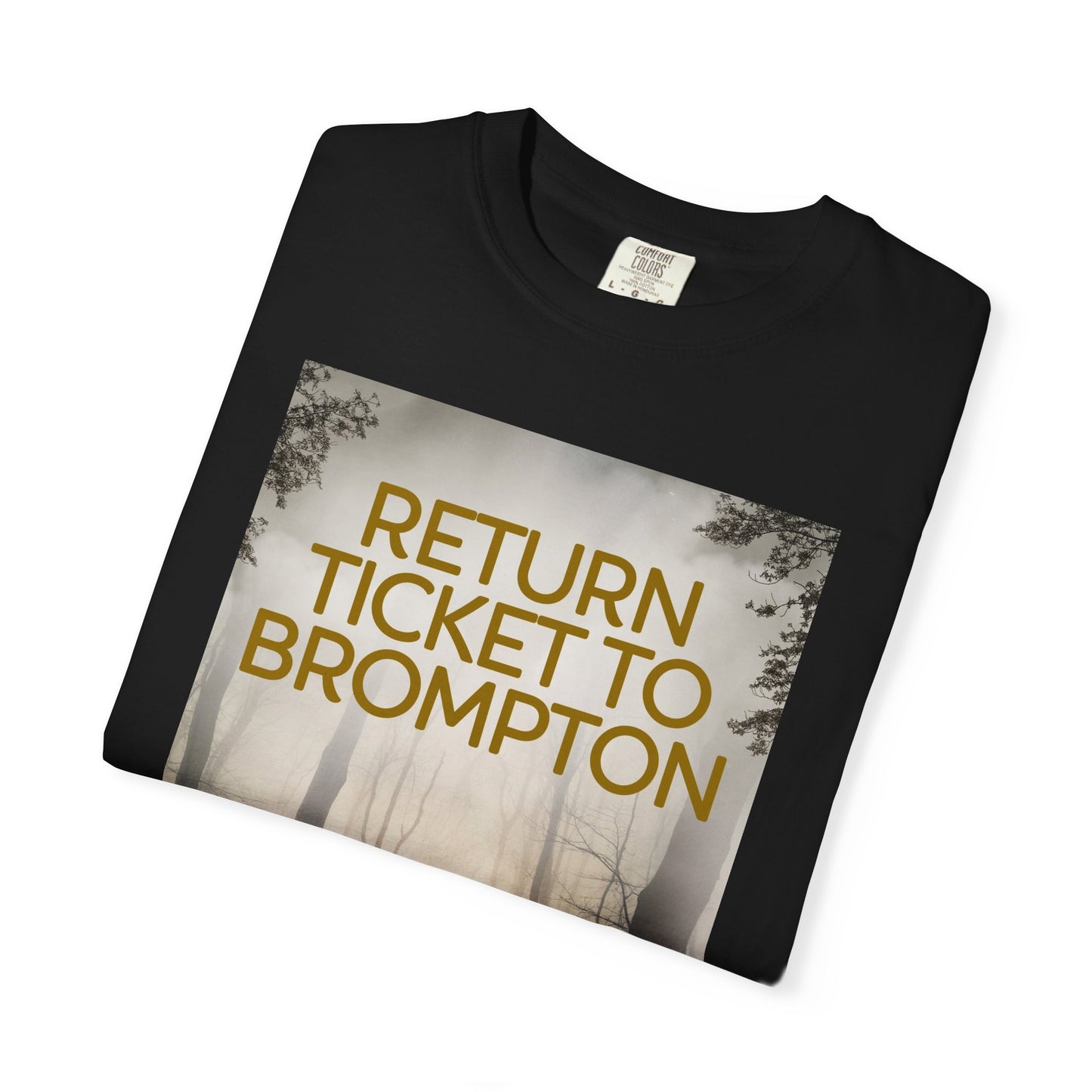 Return Ticket to Brompton - Unisex T-Shirt