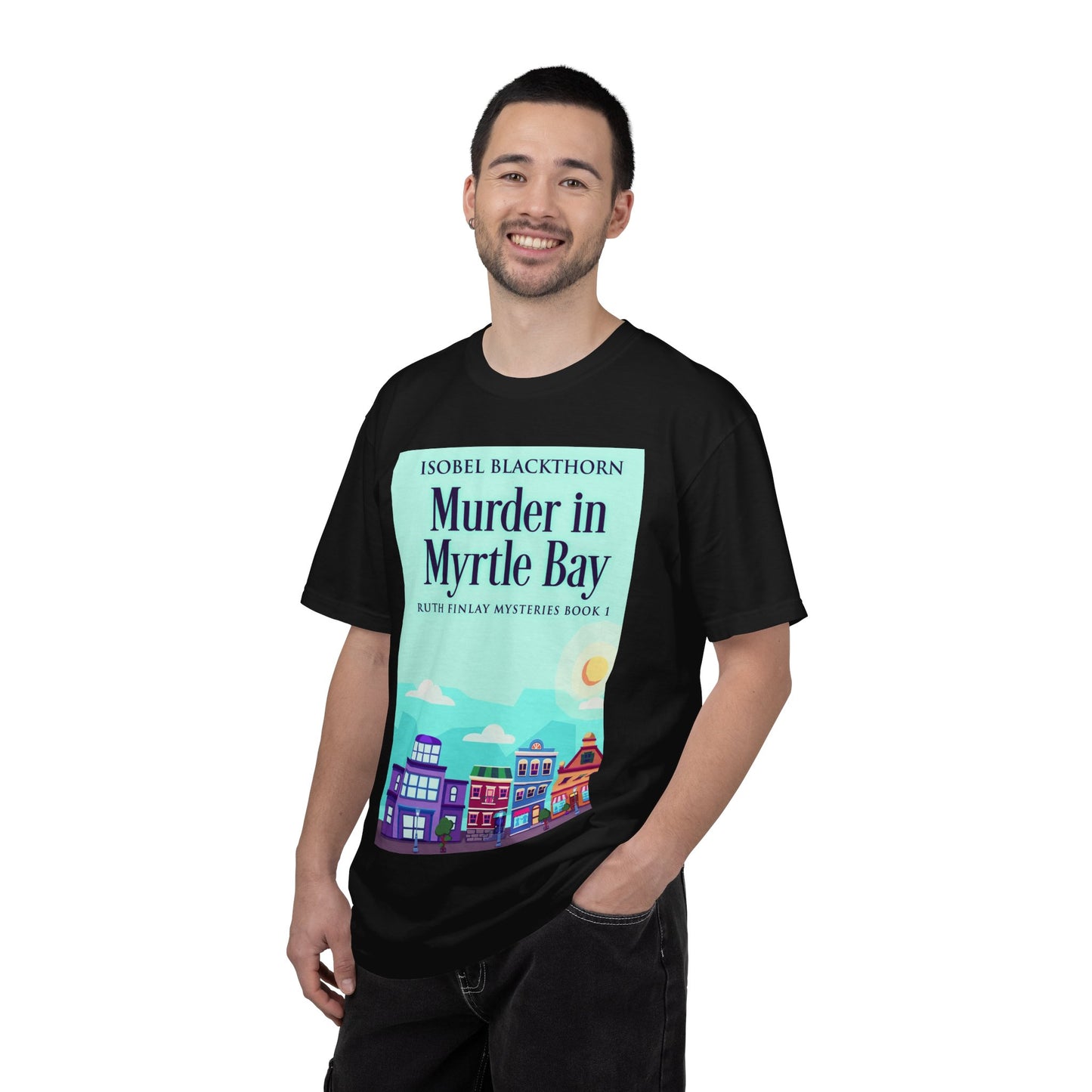 Murder In Myrtle Bay - Unisex T-Shirt