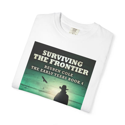 Surviving The Frontier - Unisex T-Shirt