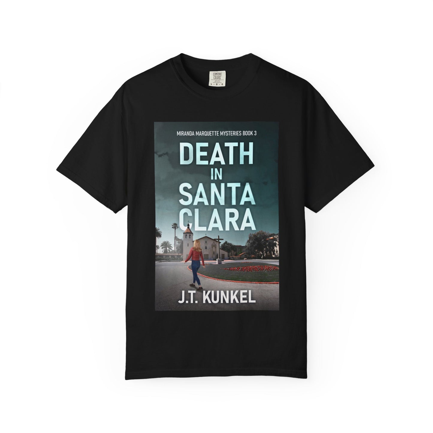 Death in Santa Clara - Unisex T-Shirt