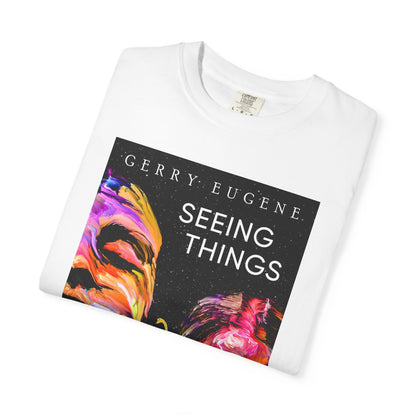 Seeing Things - Unisex T-Shirt