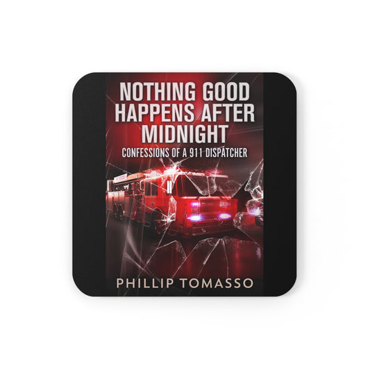 Nothing Good Happens After Midnight - Corkwood Coaster Set