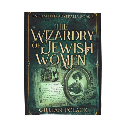 The Wizardry of Jewish Women - Velveteen Plush Blanket