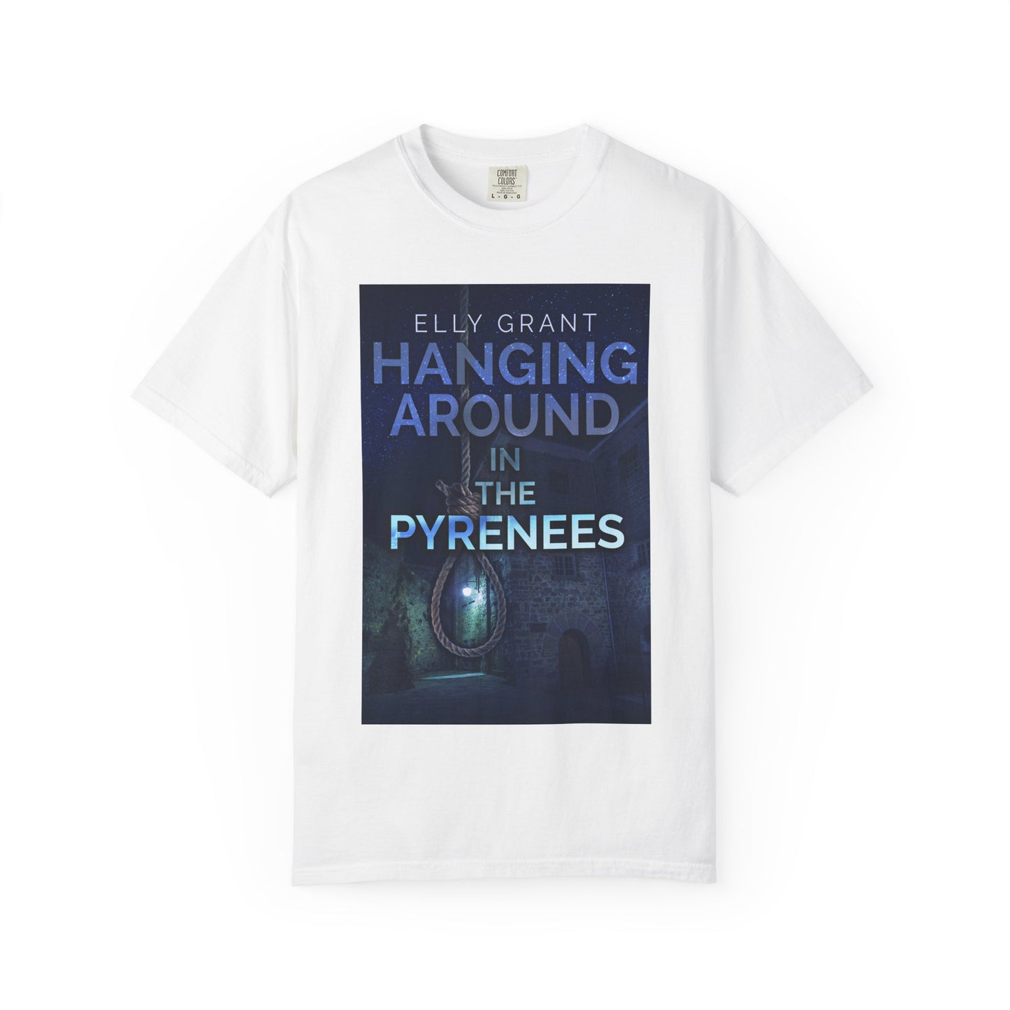 Hanging Around In The Pyrenees - Unisex T-Shirt