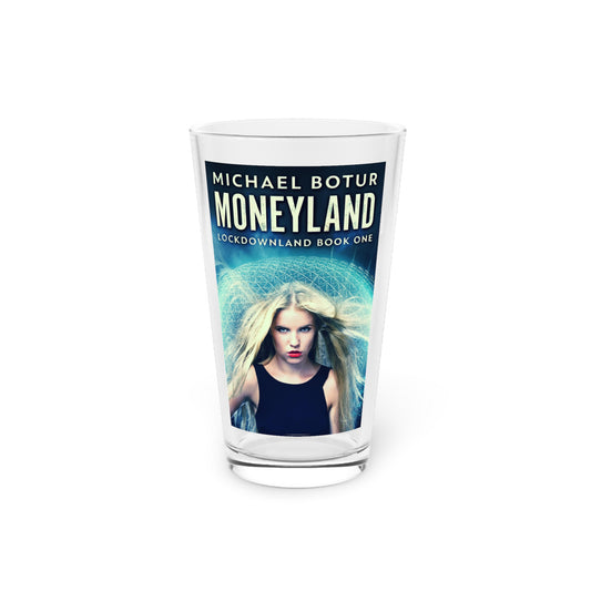 Moneyland - Pint Glass