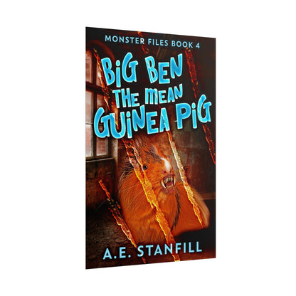 Big Ben The Mean Guinea Pig - Poster